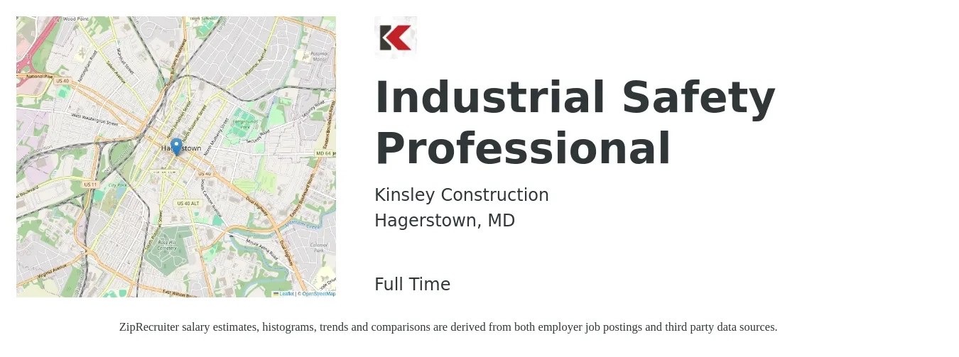 Kinsley Construction job posting for a Industrial Safety Professional in Hagerstown, MD with a salary of $25 to $38 Hourly with a map of Hagerstown location.
