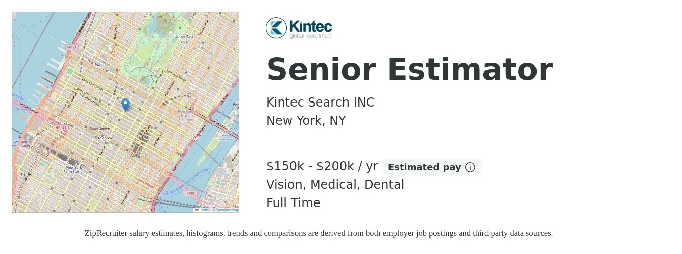 Kintec Search INC job posting for a Senior Estimator in New York, NY with a salary of $150,000 to $200,000 Yearly and benefits including medical, retirement, vision, dental, and life_insurance with a map of New York location.