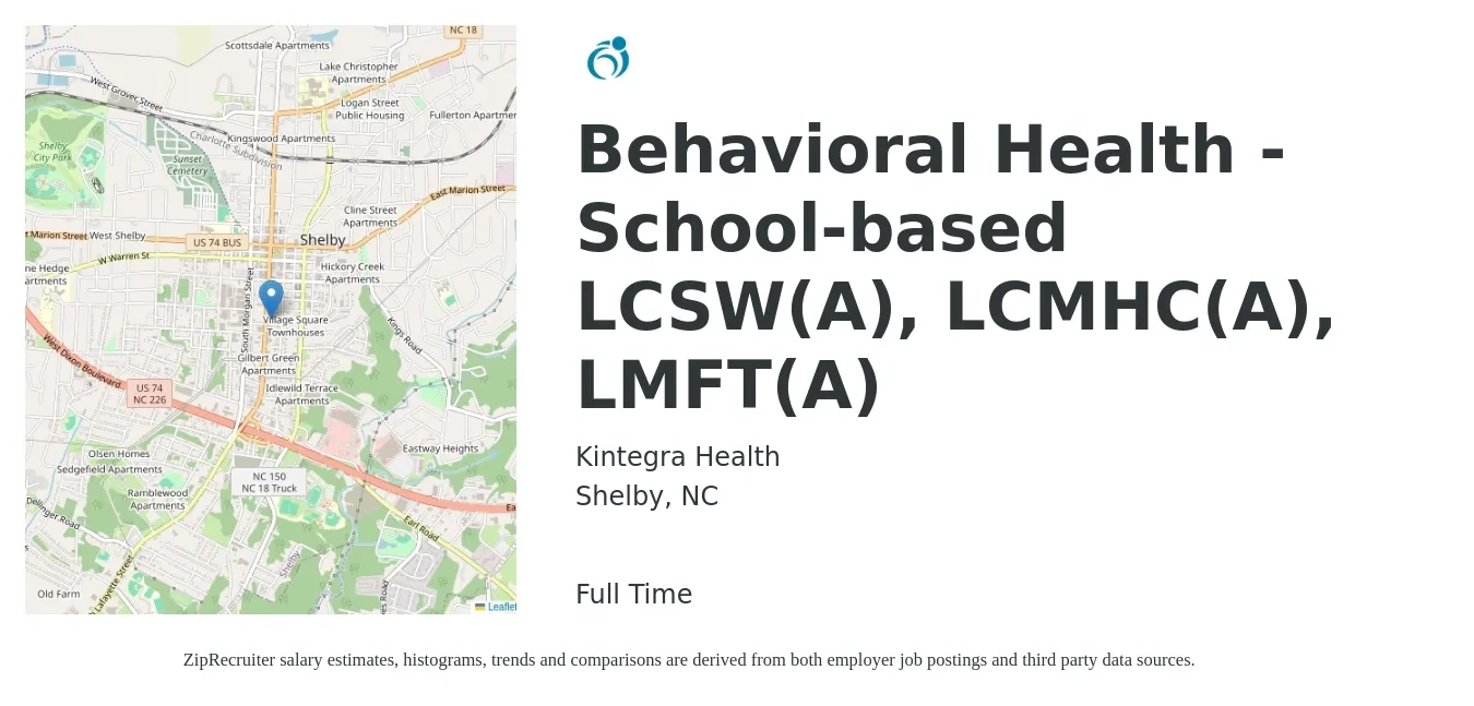 Kintegra Health job posting for a Behavioral Health - School-based LCSW(A), LCMHC(A), LMFT(A) in Shelby, NC with a salary of $16 to $28 Hourly with a map of Shelby location.