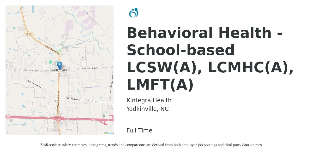 Kintegra Health job posting for a Behavioral Health - School-based LCSW(A), LCMHC(A), LMFT(A) in Yadkinville, NC with a salary of $16 to $26 Hourly with a map of Yadkinville location.