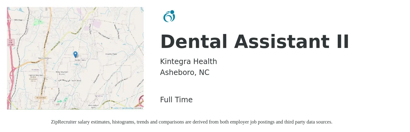 Kintegra Health job posting for a Dental Assistant II in Asheboro, NC with a salary of $16 to $21 Hourly with a map of Asheboro location.