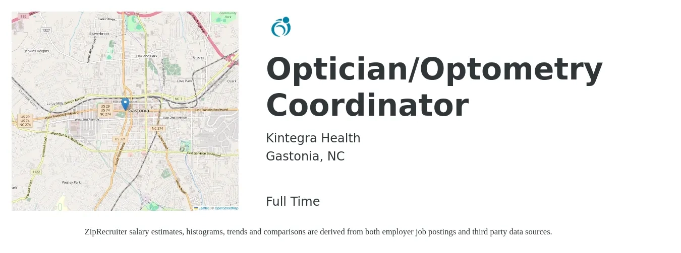 Kintegra Health job posting for a Optician/Optometry Coordinator in Gastonia, NC with a salary of $16 to $20 Hourly with a map of Gastonia location.