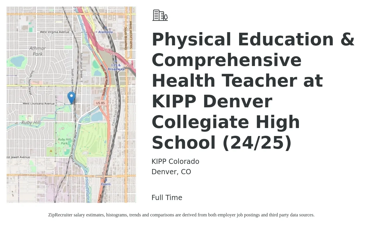 KIPP Colorado job posting for a Physical Education & Comprehensive Health Teacher at KIPP Denver Collegiate High School (24/25) in Denver, CO with a salary of $60,015 Yearly with a map of Denver location.