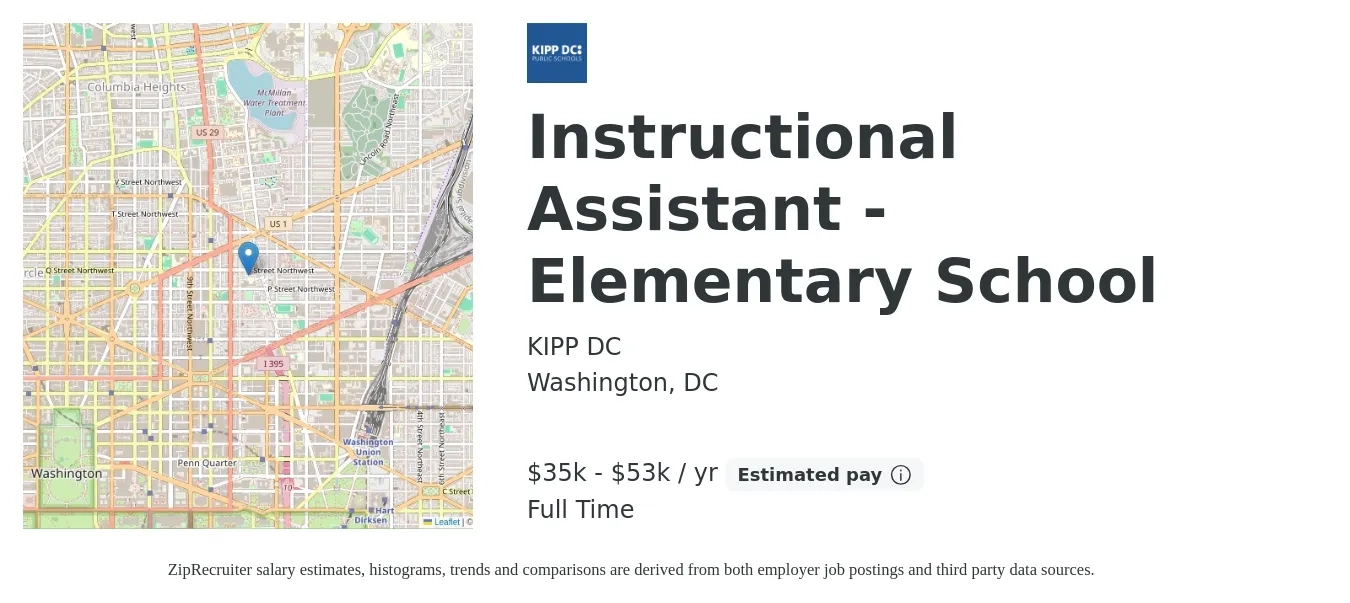 KIPP DC job posting for a Instructional Assistant - Elementary School in Washington, DC with a salary of $35,865 to $53,090 Yearly with a map of Washington location.