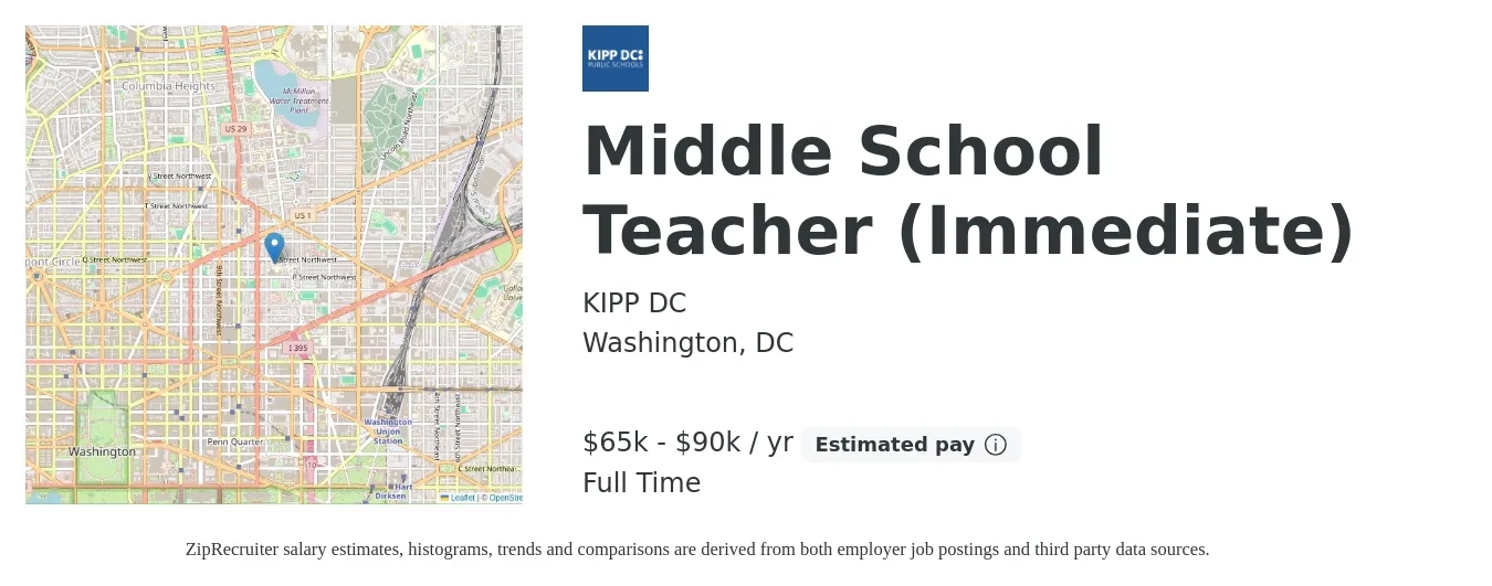 KIPP DC job posting for a Middle School Teacher (Immediate) in Washington, DC with a salary of $65,500 to $90,615 Yearly with a map of Washington location.