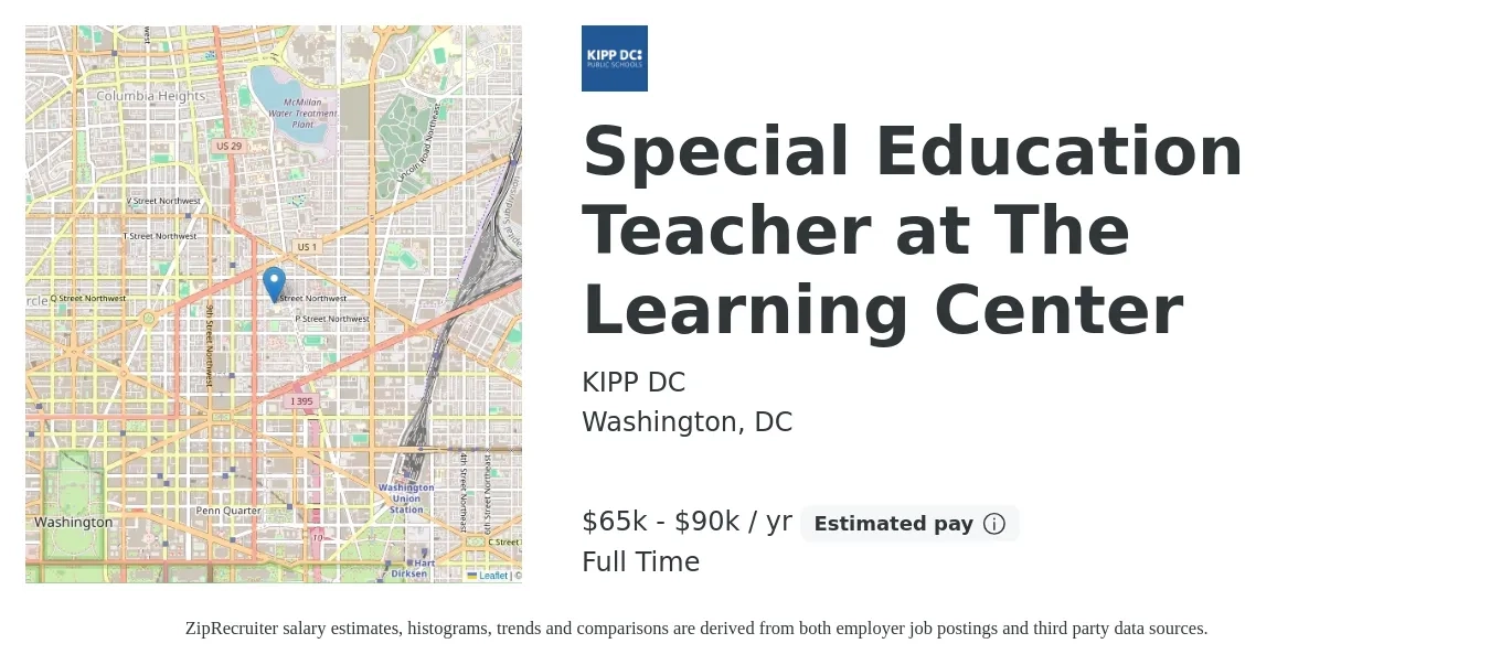 KIPP DC job posting for a Special Education Teacher at The Learning Center in Washington, DC with a salary of $65,500 to $90,615 Yearly with a map of Washington location.