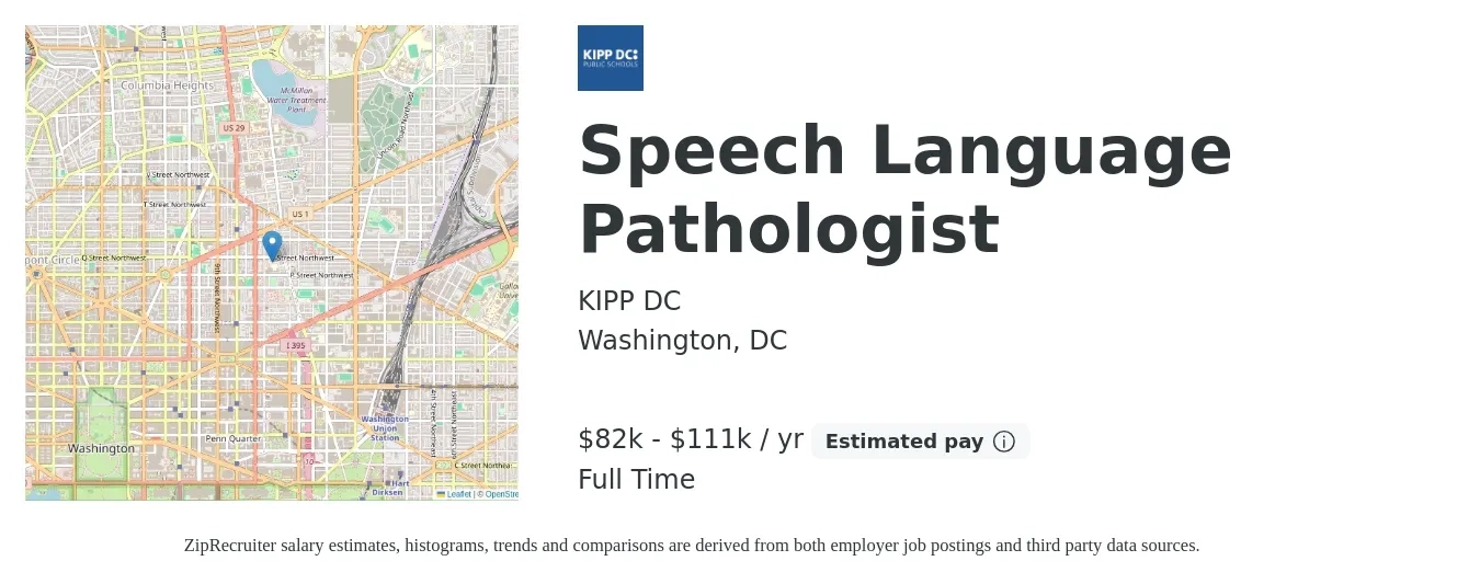 KIPP DC job posting for a Speech Language Pathologist in Washington, DC with a salary of $82,620 to $111,034 Yearly with a map of Washington location.
