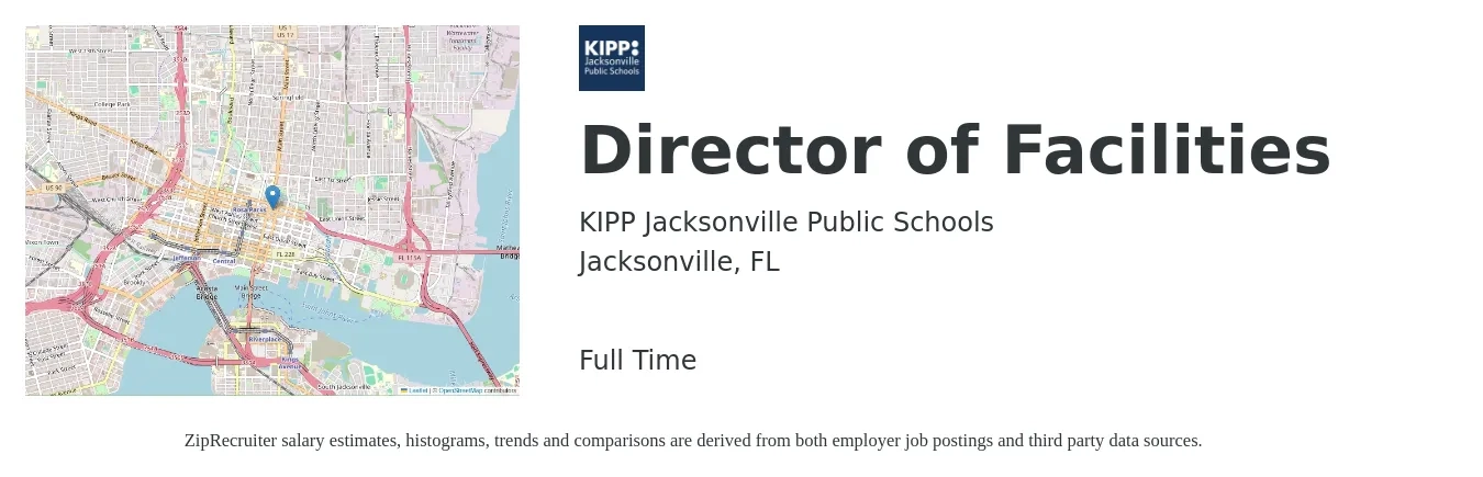 KIPP Jacksonville Public Schools job posting for a Director of Facilities in Jacksonville, FL with a salary of $85,200 to $187,200 Yearly with a map of Jacksonville location.