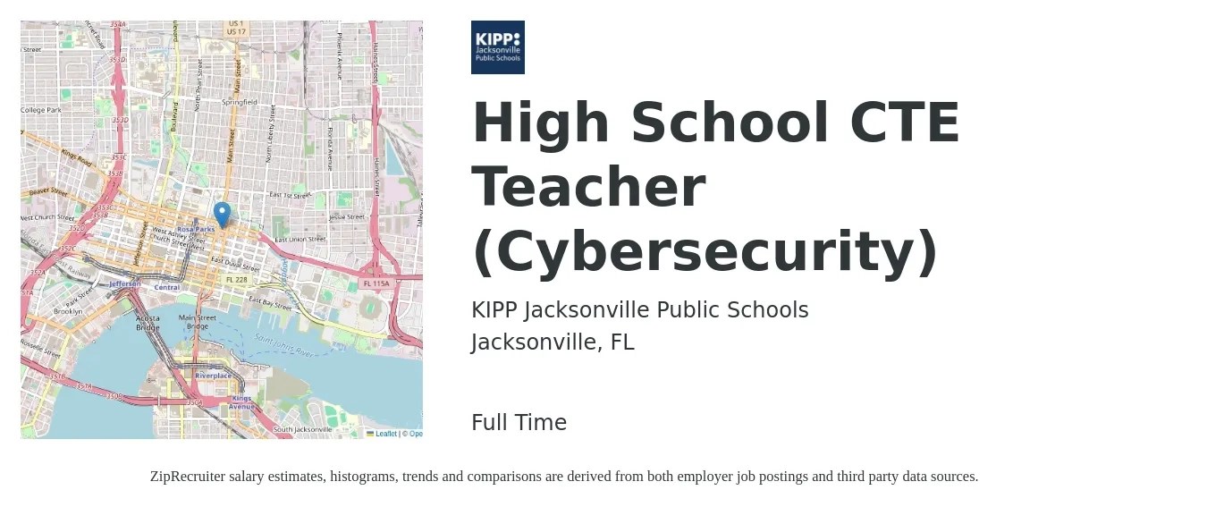 KIPP Jacksonville Public Schools job posting for a High School CTE Teacher (Cybersecurity) in Jacksonville, FL with a salary of $50,000 Yearly with a map of Jacksonville location.