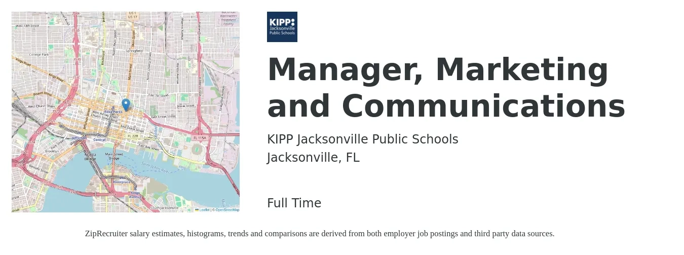 KIPP Jacksonville Public Schools job posting for a Manager, Marketing and Communications in Jacksonville, FL with a salary of $55,100 to $81,100 Yearly with a map of Jacksonville location.