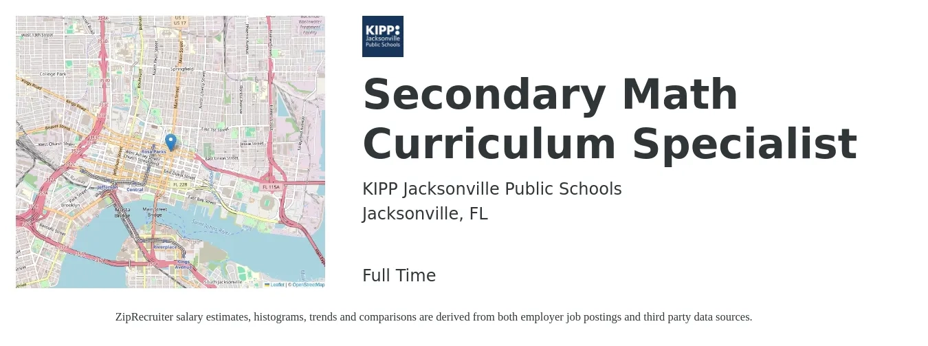 KIPP Jacksonville Public Schools job posting for a Secondary Math Curriculum Specialist in Jacksonville, FL with a salary of $41,700 to $64,900 Yearly with a map of Jacksonville location.