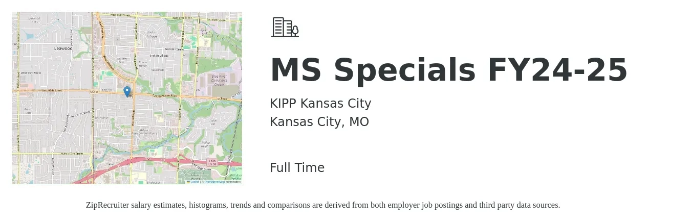 KIPP Kansas City job posting for a MS Specials FY24-25 in Kansas City, MO with a salary of $15 to $21 Hourly with a map of Kansas City location.