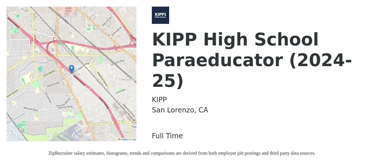 KIPP job posting for a KIPP High School Paraeducator (2024-25) in San Lorenzo, CA with a salary of $17 to $22 Hourly with a map of San Lorenzo location.
