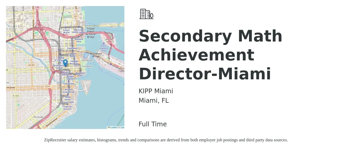 KIPP Miami job posting for a Secondary Math Achievement Director-Miami in Miami, FL with a salary of $40,200 to $53,600 Yearly with a map of Miami location.