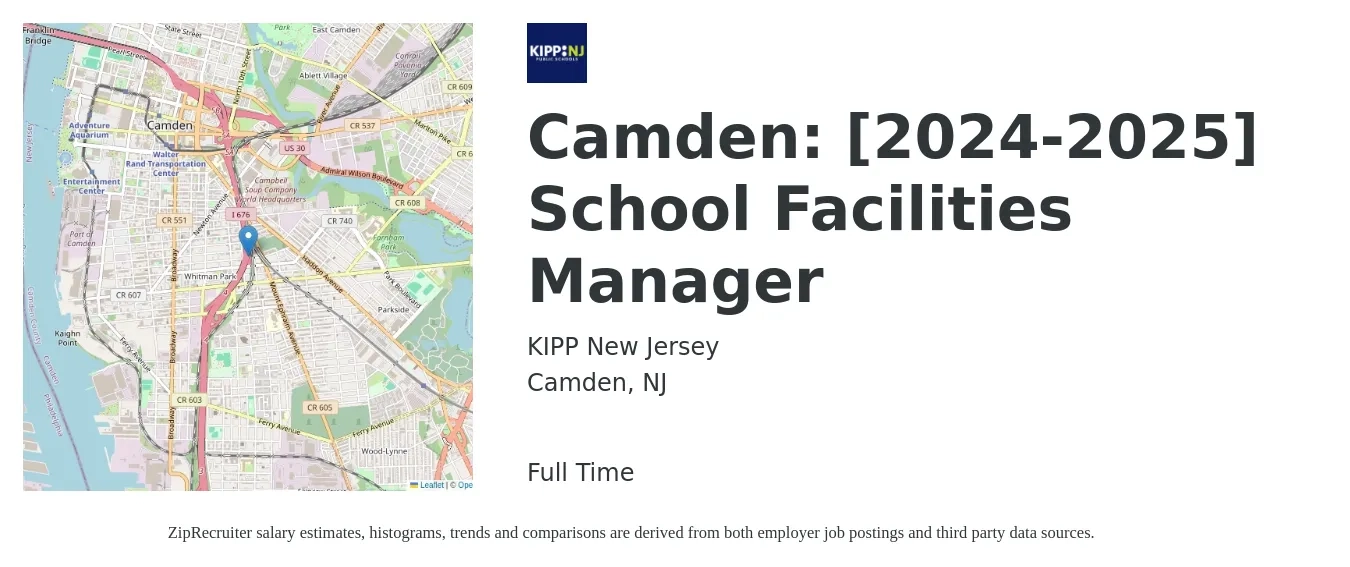 KIPP New Jersey job posting for a Camden: [2024-2025] School Facilities Manager in Camden, NJ with a salary of $50,400 to $85,300 Yearly with a map of Camden location.