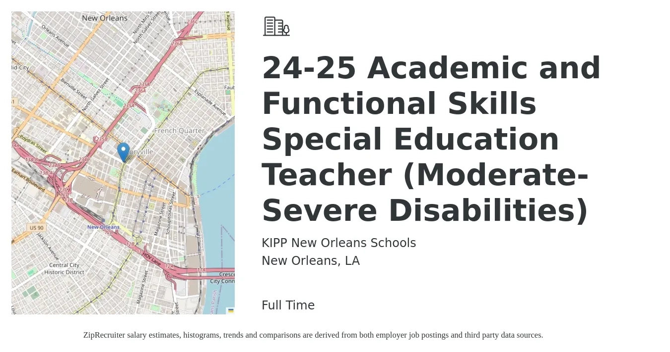 KIPP New Orleans Schools job posting for a 24-25 Academic and Functional Skills Special Education Teacher (Moderate-Severe Disabilities) in New Orleans, LA with a salary of $48,000 to $63,400 Yearly with a map of New Orleans location.