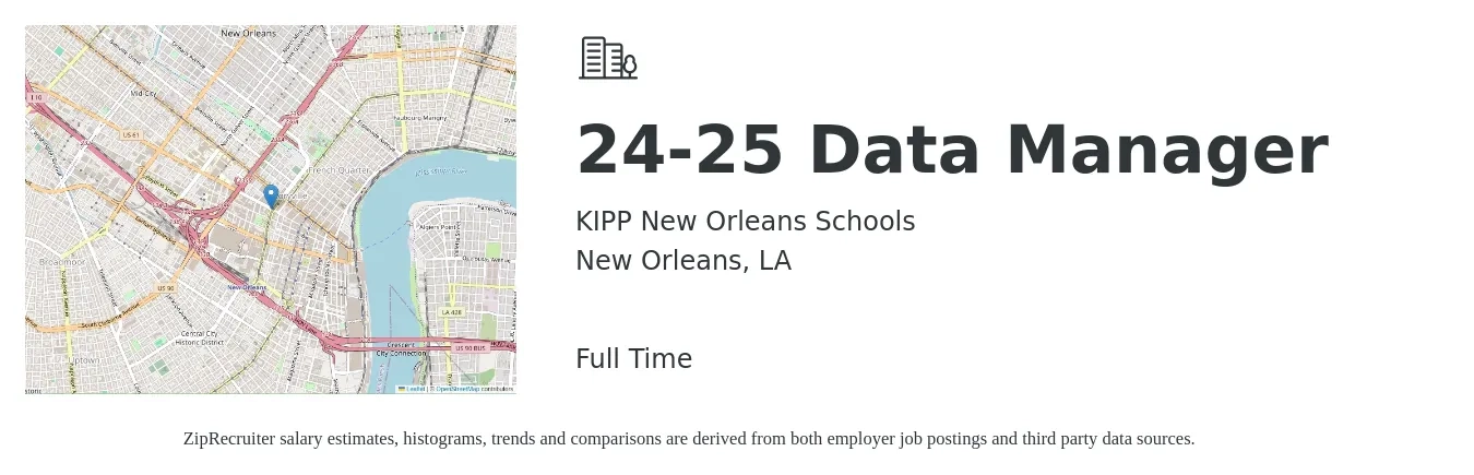 KIPP New Orleans Schools job posting for a 24-25 Data Manager in New Orleans, LA with a salary of $63,400 to $120,500 Yearly with a map of New Orleans location.
