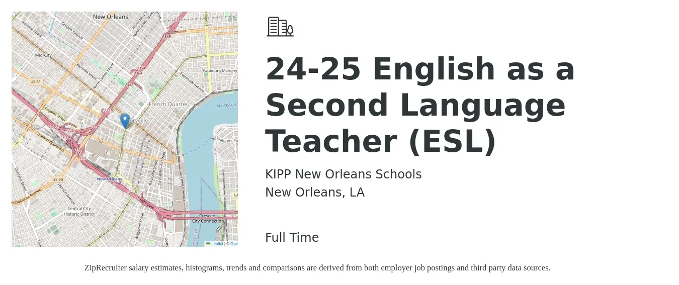 KIPP New Orleans Schools job posting for a 24-25 English as a Second Language Teacher (ESL) in New Orleans, LA with a salary of $39,900 to $60,500 Yearly with a map of New Orleans location.
