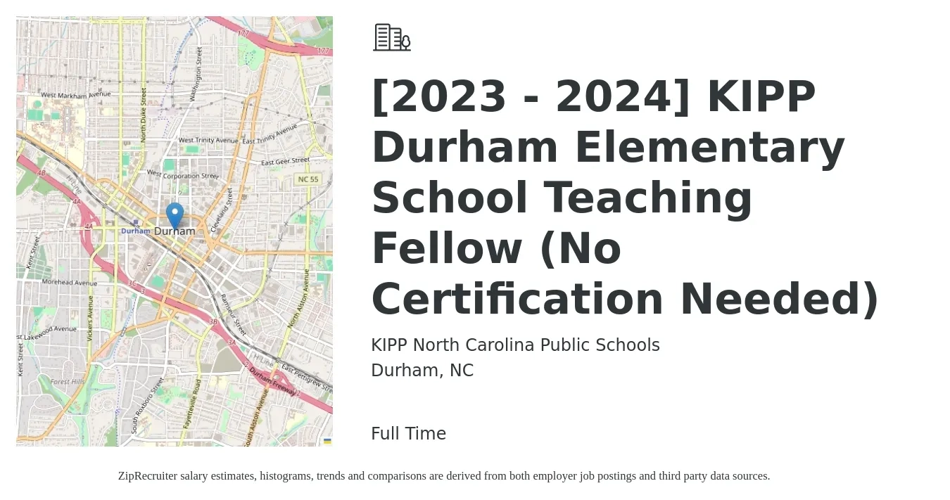 KIPP North Carolina Public Schools job posting for a [2023 - 2024] KIPP Durham Elementary School Teaching Fellow (No Certification Needed) in Durham, NC with a map of Durham location.
