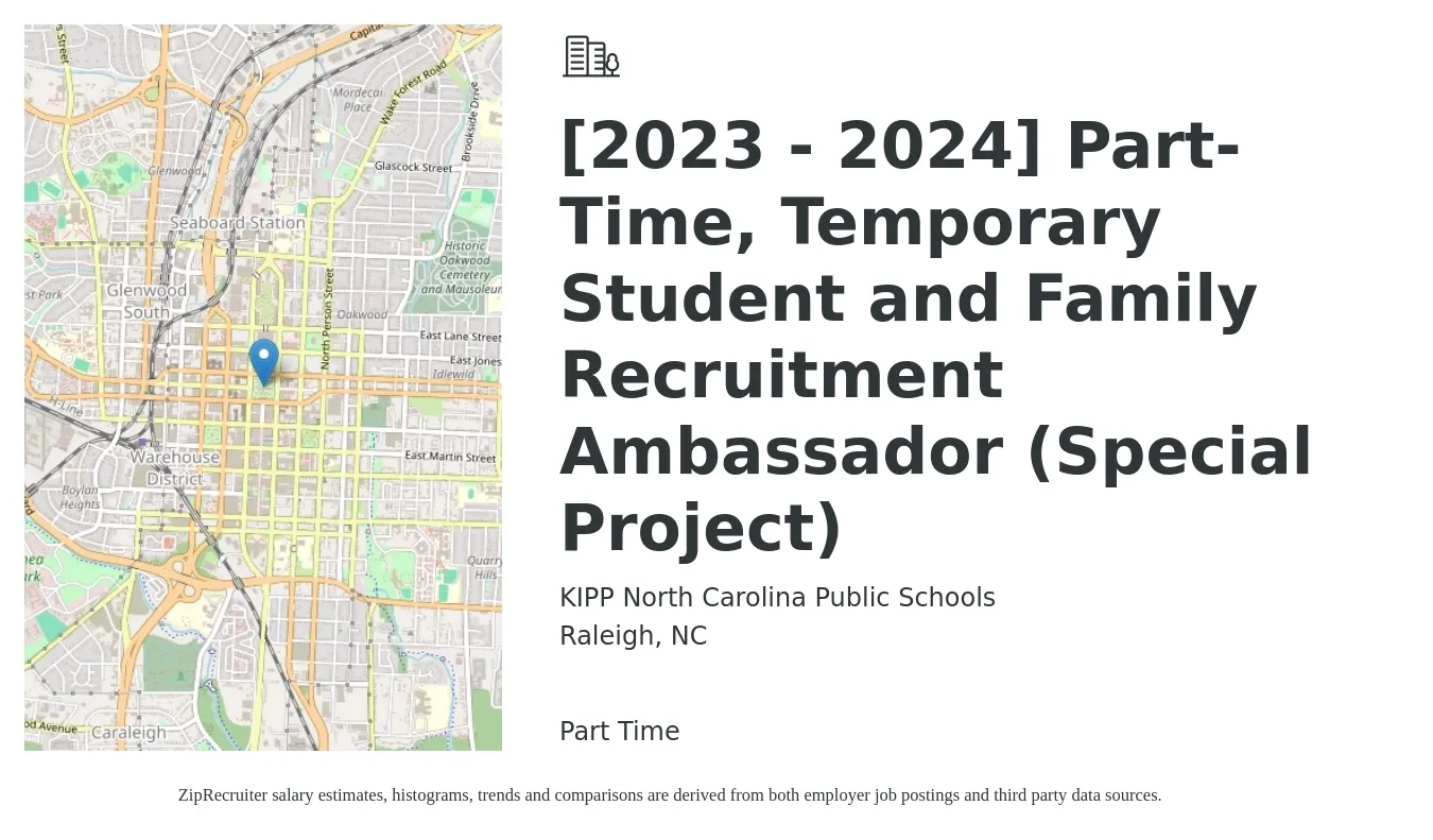 KIPP North Carolina Public Schools job posting for a [2023 - 2024] Part-Time, Temporary Student and Family Recruitment Ambassador (Special Project) in Raleigh, NC with a salary of $12 to $16 Hourly with a map of Raleigh location.