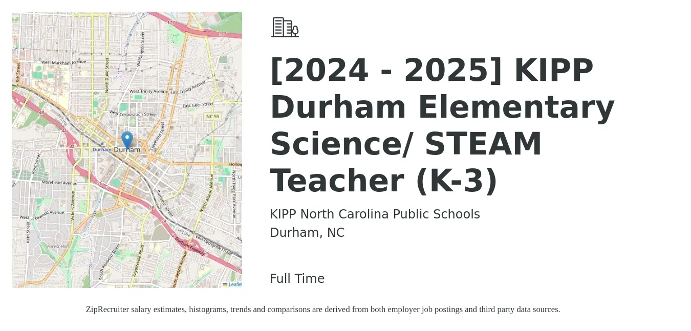 KIPP North Carolina Public Schools job posting for a [2024 - 2025] KIPP Durham Elementary Science/ STEAM Teacher (K-3) in Durham, NC with a salary of $43,000 to $58,000 Yearly with a map of Durham location.