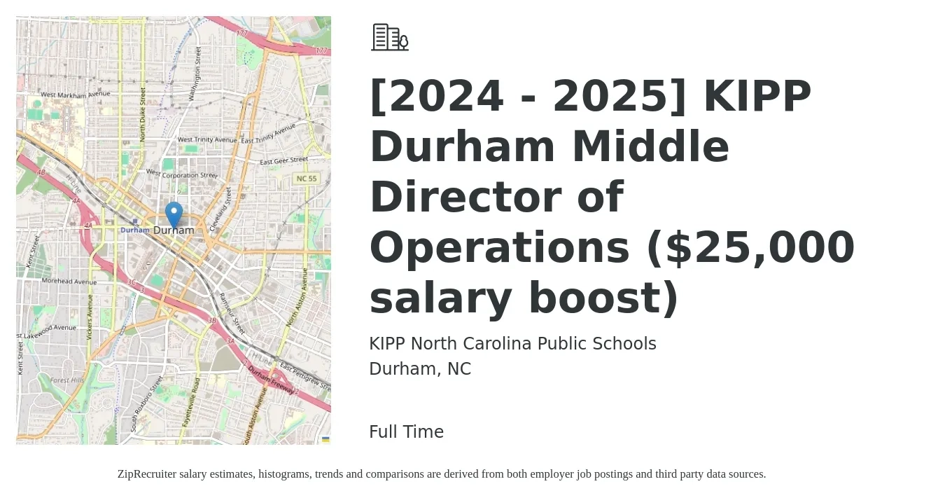 KIPP North Carolina Public Schools job posting for a [2024 - 2025] KIPP Durham Middle Director of Operations ($25,000 salary boost) in Durham, NC with a salary of $25,000 Monthly with a map of Durham location.