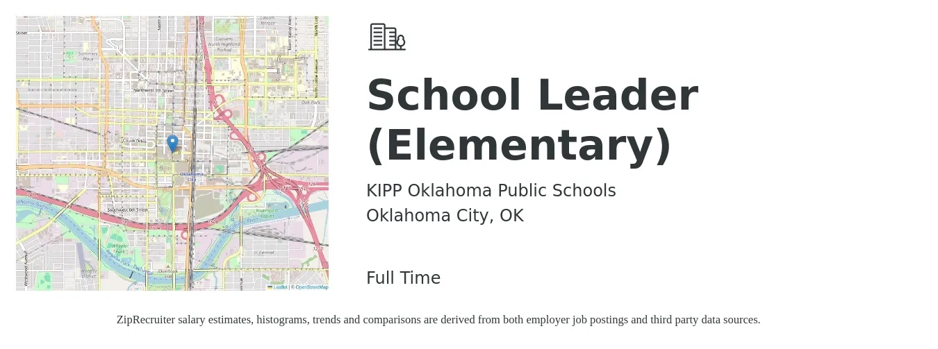 KIPP Oklahoma Public Schools job posting for a School Leader (Elementary) in Oklahoma City, OK with a salary of $15 to $22 Hourly with a map of Oklahoma City location.