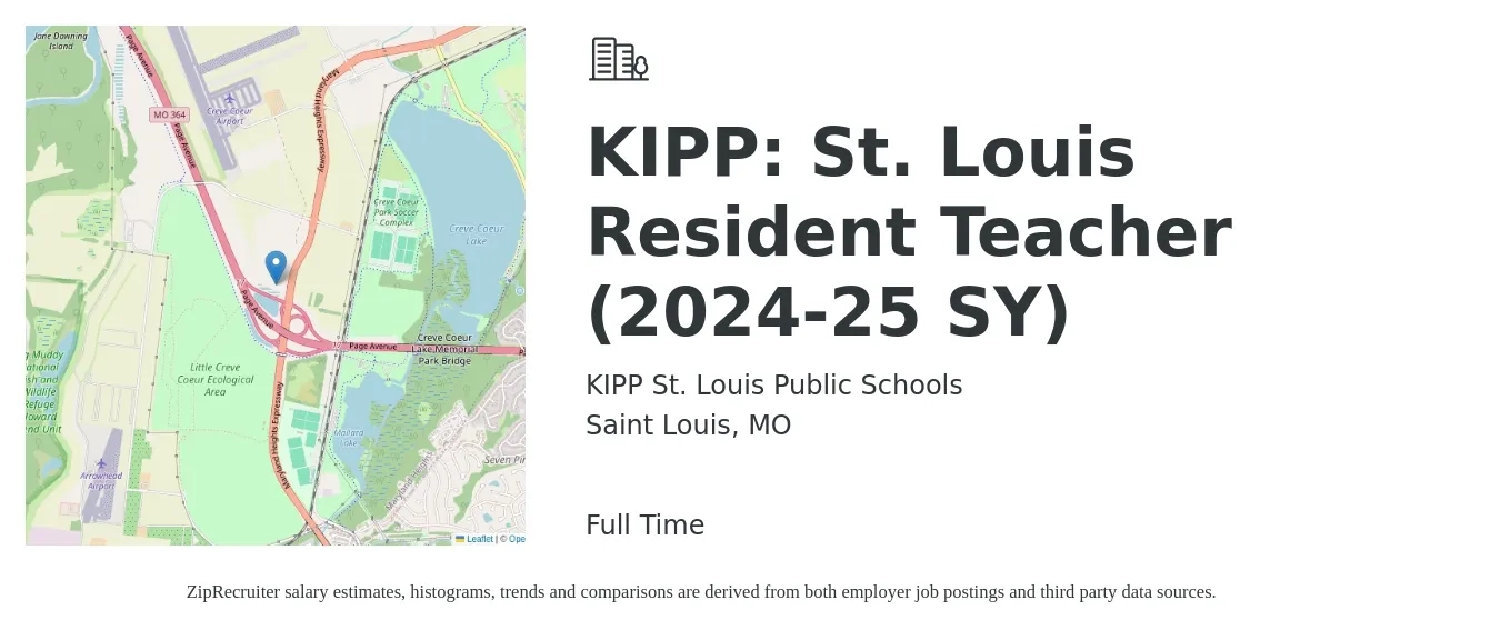 KIPP St. Louis Public Schools job posting for a KIPP: St. Louis Resident Teacher (2024-25 SY) in Saint Louis, MO with a salary of $24,000 Monthly with a map of Saint Louis location.