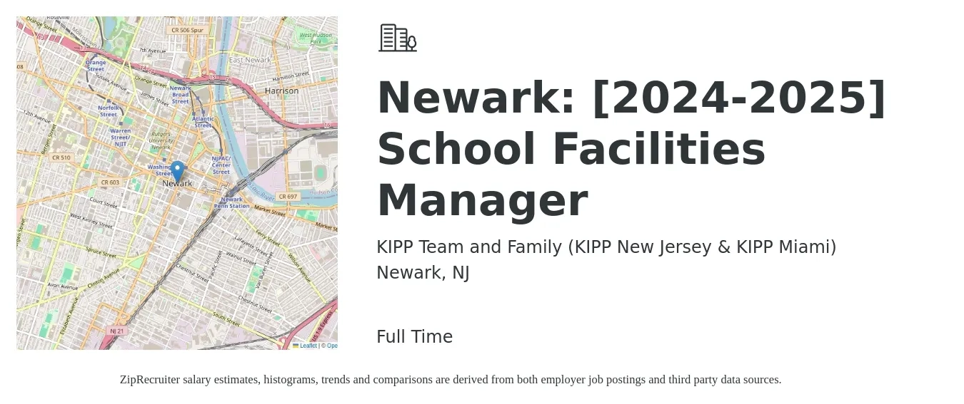 KIPP Team and Family (KIPP New Jersey & KIPP Miami) job posting for a Newark: [2024-2025] School Facilities Manager in Newark, NJ with a salary of $52,300 to $88,400 Yearly with a map of Newark location.