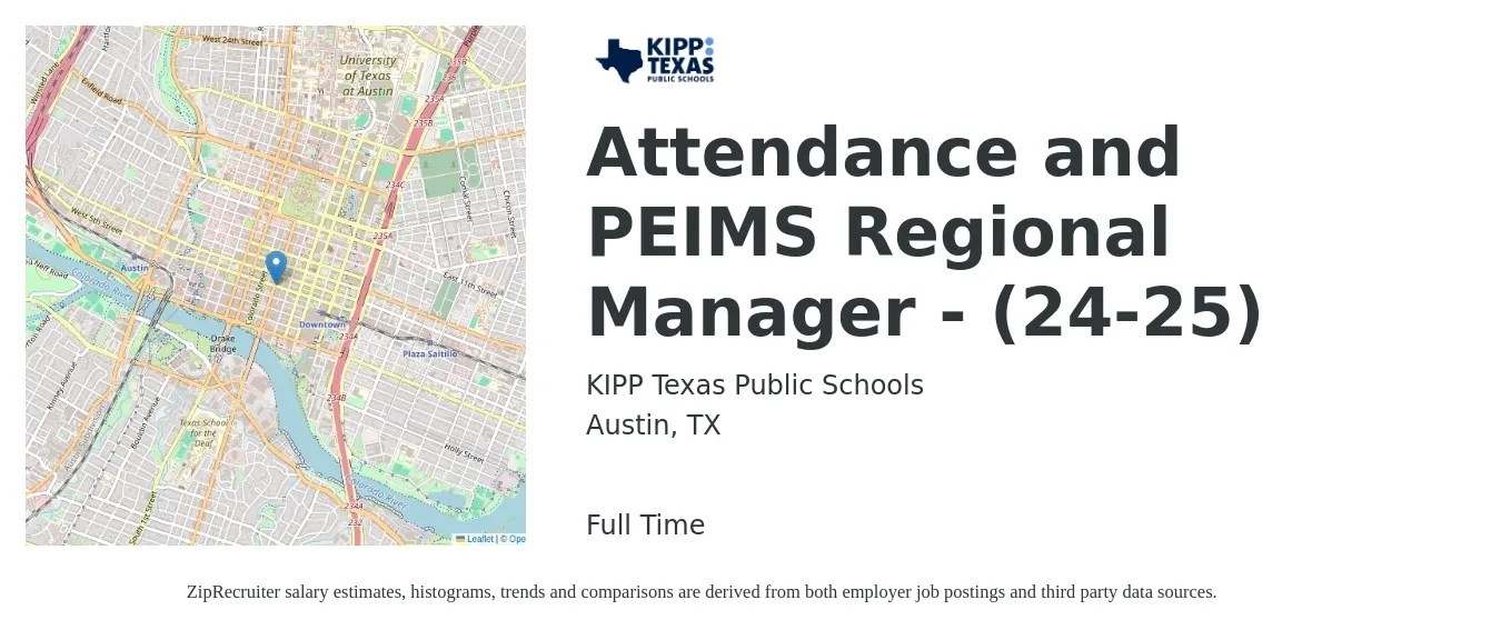 KIPP Texas Public Schools job posting for a Attendance and PEIMS Regional Manager - (24-25) in Austin, TX with a salary of $57,000 to $90,700 Yearly with a map of Austin location.