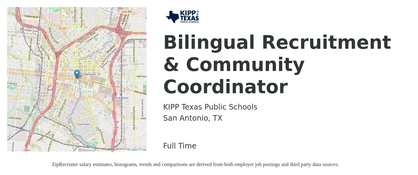 KIPP Texas Public Schools job posting for a Bilingual Recruitment & Community Coordinator in San Antonio, TX with a salary of $35,600 to $51,000 Yearly with a map of San Antonio location.