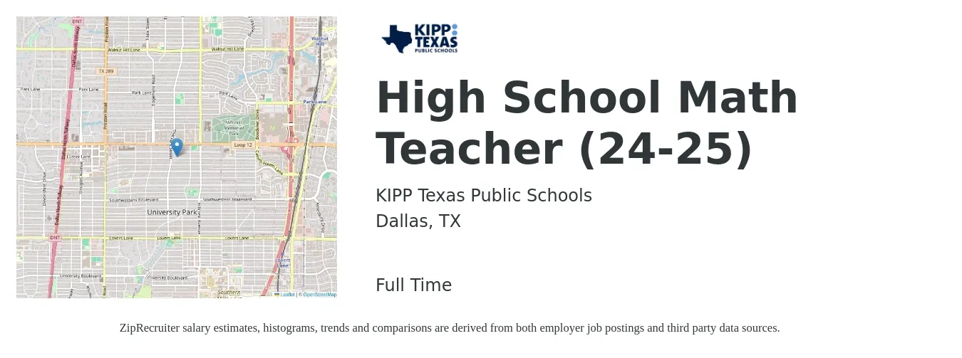 KIPP Texas Public Schools job posting for a High School Math Teacher (24-25) in Dallas, TX with a salary of $47,500 to $63,800 Yearly with a map of Dallas location.