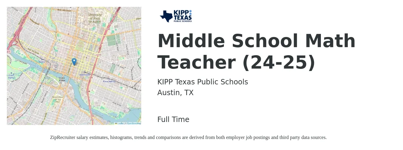KIPP Texas Public Schools job posting for a Middle School Math Teacher (24-25) in Austin, TX with a salary of $46,600 to $60,500 Yearly with a map of Austin location.