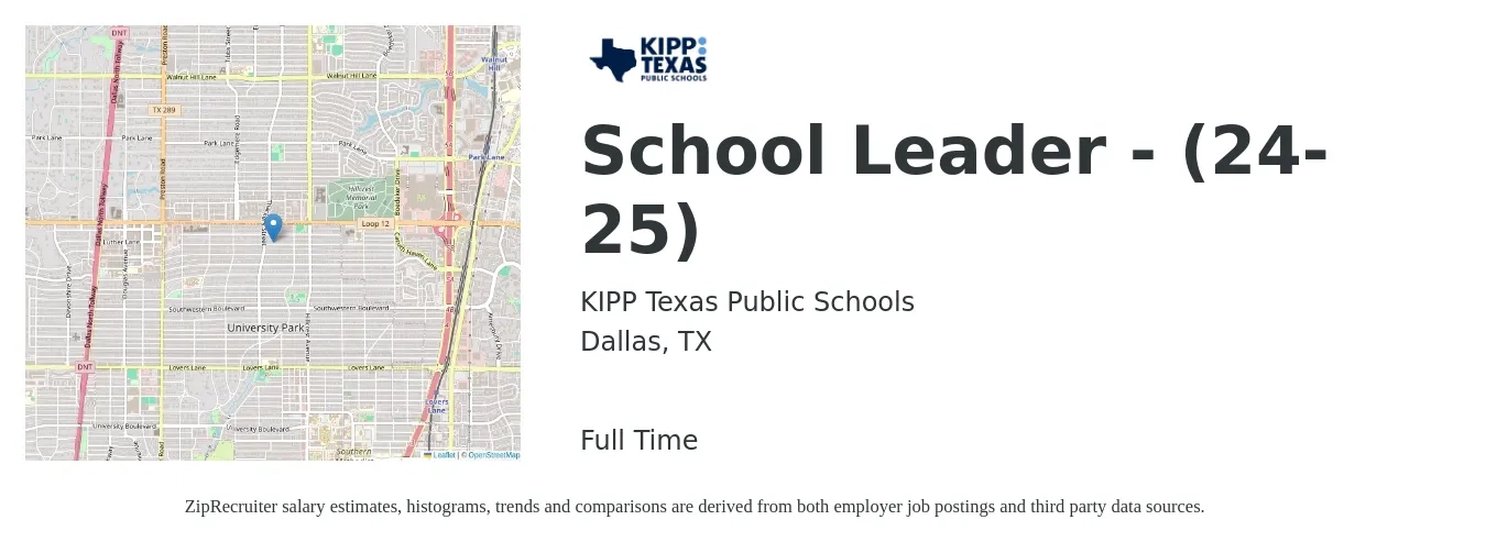 KIPP Texas Public Schools job posting for a School Leader - (24-25) in Dallas, TX with a salary of $16 to $23 Hourly with a map of Dallas location.