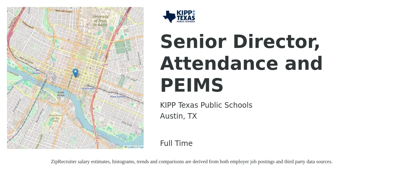 KIPP Texas Public Schools job posting for a Senior Director, Attendance and PEIMS in Austin, TX with a salary of $41,100 to $102,100 Yearly with a map of Austin location.