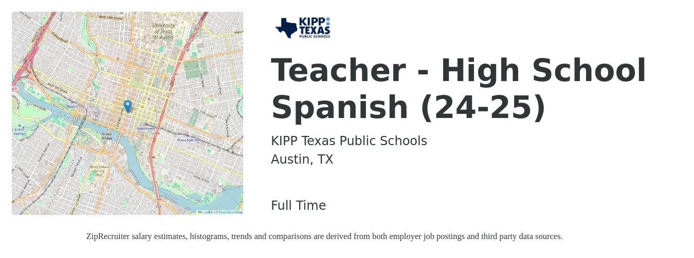 KIPP Texas Public Schools job posting for a Teacher - High School Spanish (24-25) in Austin, TX with a salary of $44,600 to $62,900 Yearly with a map of Austin location.