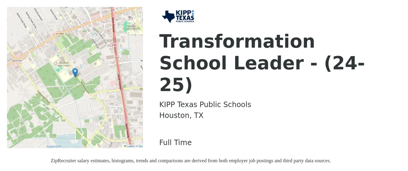 KIPP Texas Public Schools job posting for a Transformation School Leader - (24-25) in Houston, TX with a salary of $15 to $22 Hourly with a map of Houston location.