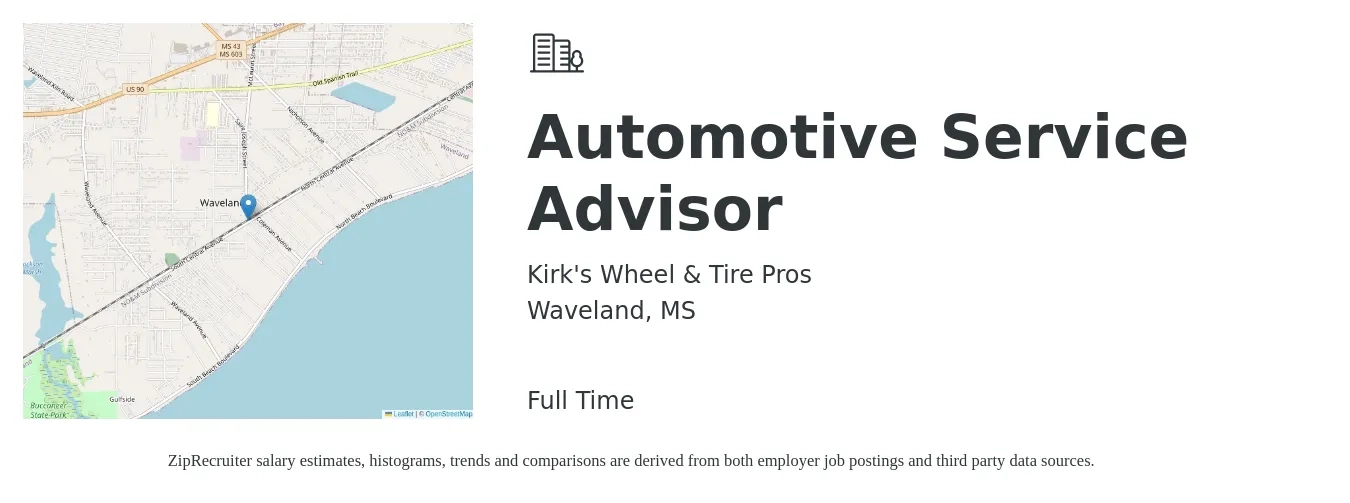 Kirk's Wheel & Tire Pros job posting for a Automotive Service Advisor in Waveland, MS with a salary of $16 to $26 Hourly with a map of Waveland location.