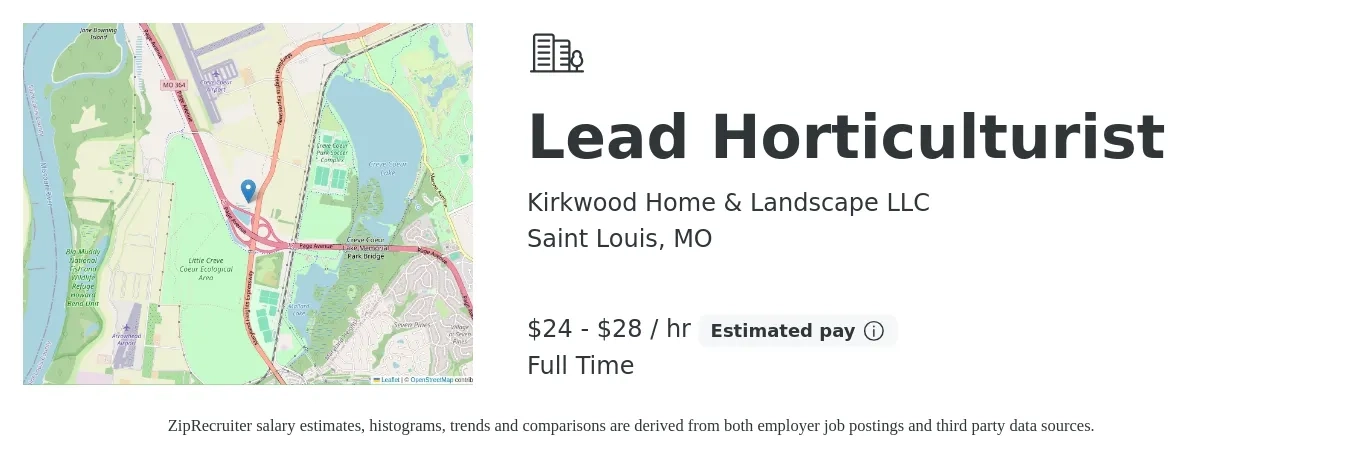 Kirkwood Home & Landscape LLC job posting for a Lead Horticulturist in Saint Louis, MO with a salary of $25 to $30 Hourly with a map of Saint Louis location.