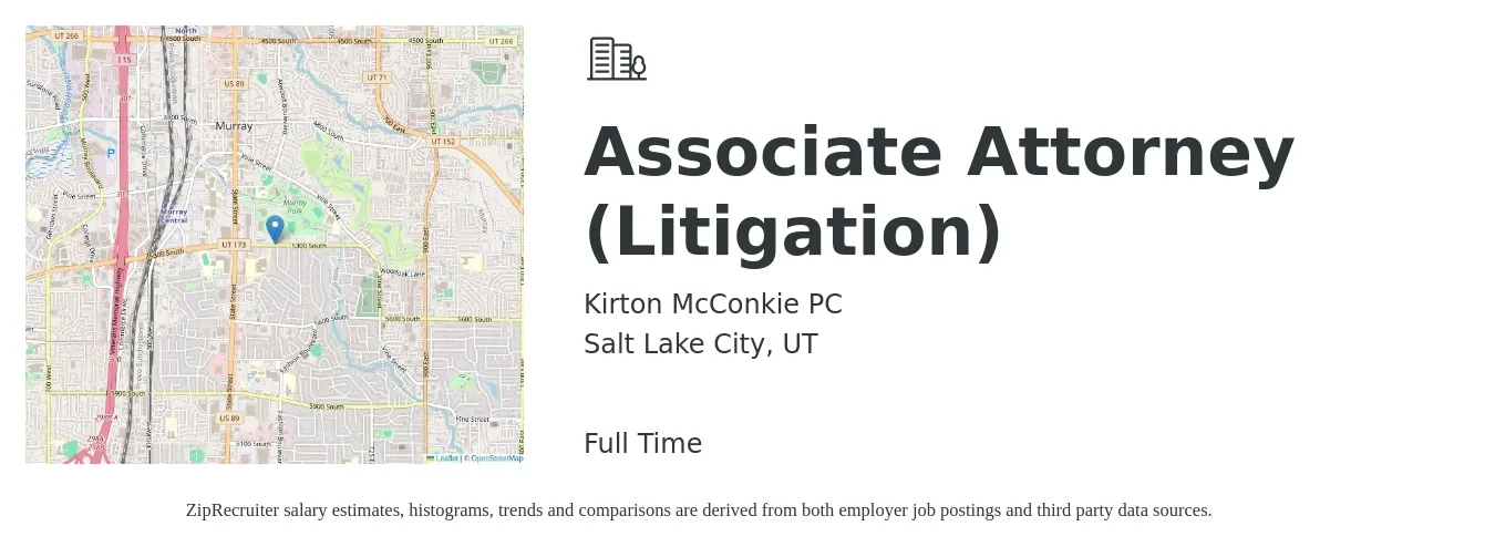 Kirton McConkie PC job posting for a Associate Attorney (Litigation) in Salt Lake City, UT with a salary of $96,300 to $145,200 Yearly with a map of Salt Lake City location.