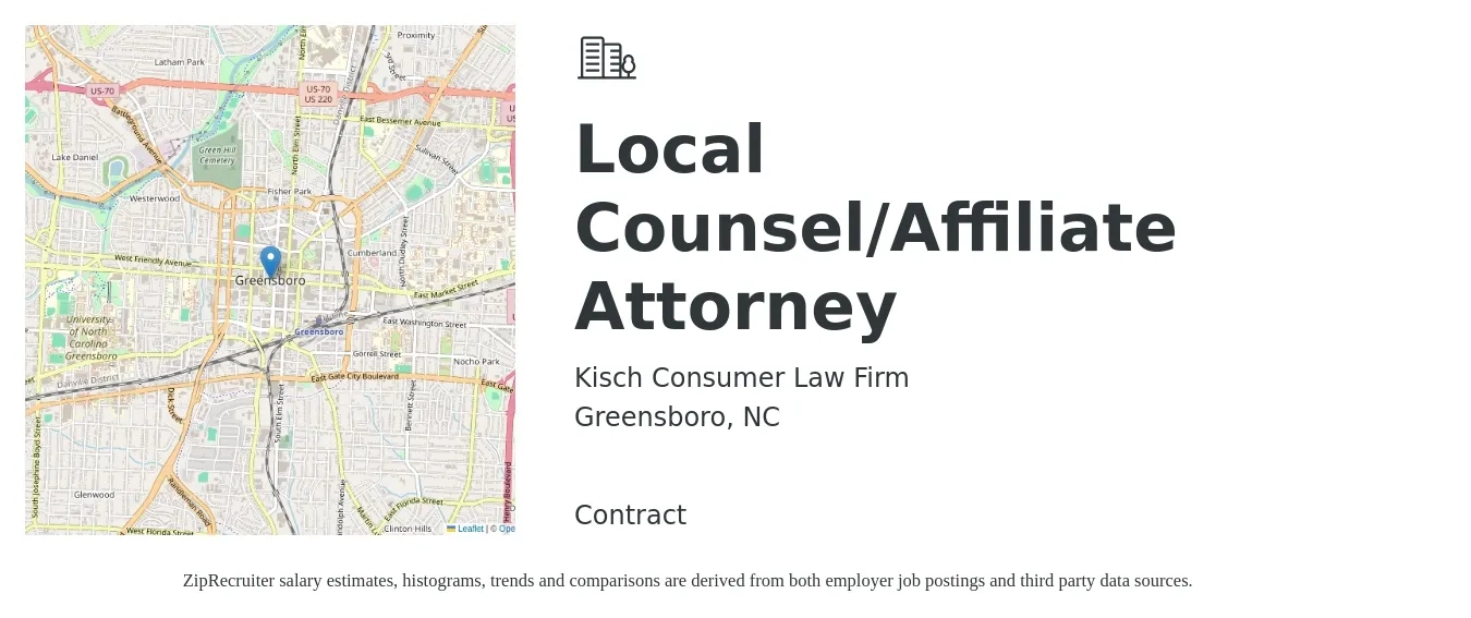Kisch Consumer Law Firm job posting for a Local Counsel/Affiliate Attorney in Greensboro, NC with a salary of $1,000 to $3,000 Monthly with a map of Greensboro location.