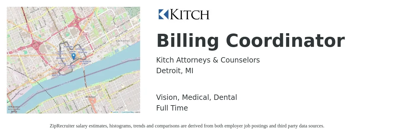 Kitch Attorneys & Counselors job posting for a Billing Coordinator in Detroit, MI with a salary of $20 to $32 Hourly and benefits including dental, life_insurance, medical, retirement, and vision with a map of Detroit location.