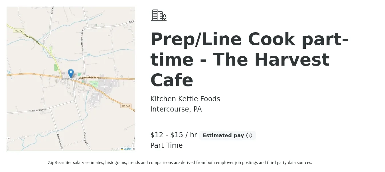 Kitchen Kettle Foods job posting for a Prep/Line Cook part-time - The Harvest Cafe in Intercourse, PA with a salary of $13 to $16 Hourly with a map of Intercourse location.