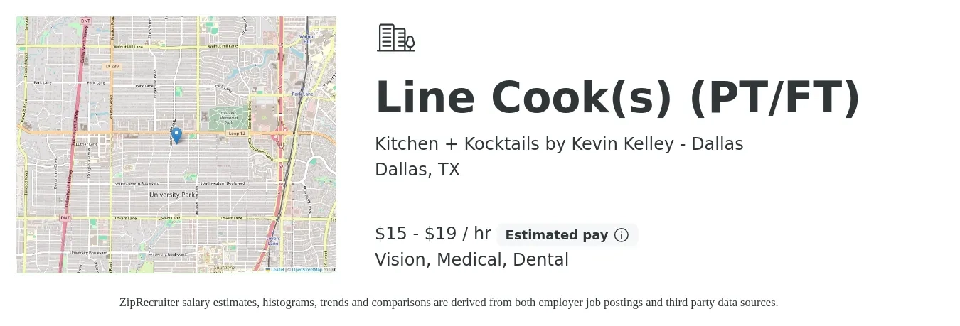 Kitchen + Kocktails by Kevin Kelley - Dallas job posting for a Line Cook(s) (PT/FT) in Dallas, TX with a salary of $16 to $20 Hourly and benefits including medical, vision, and dental with a map of Dallas location.