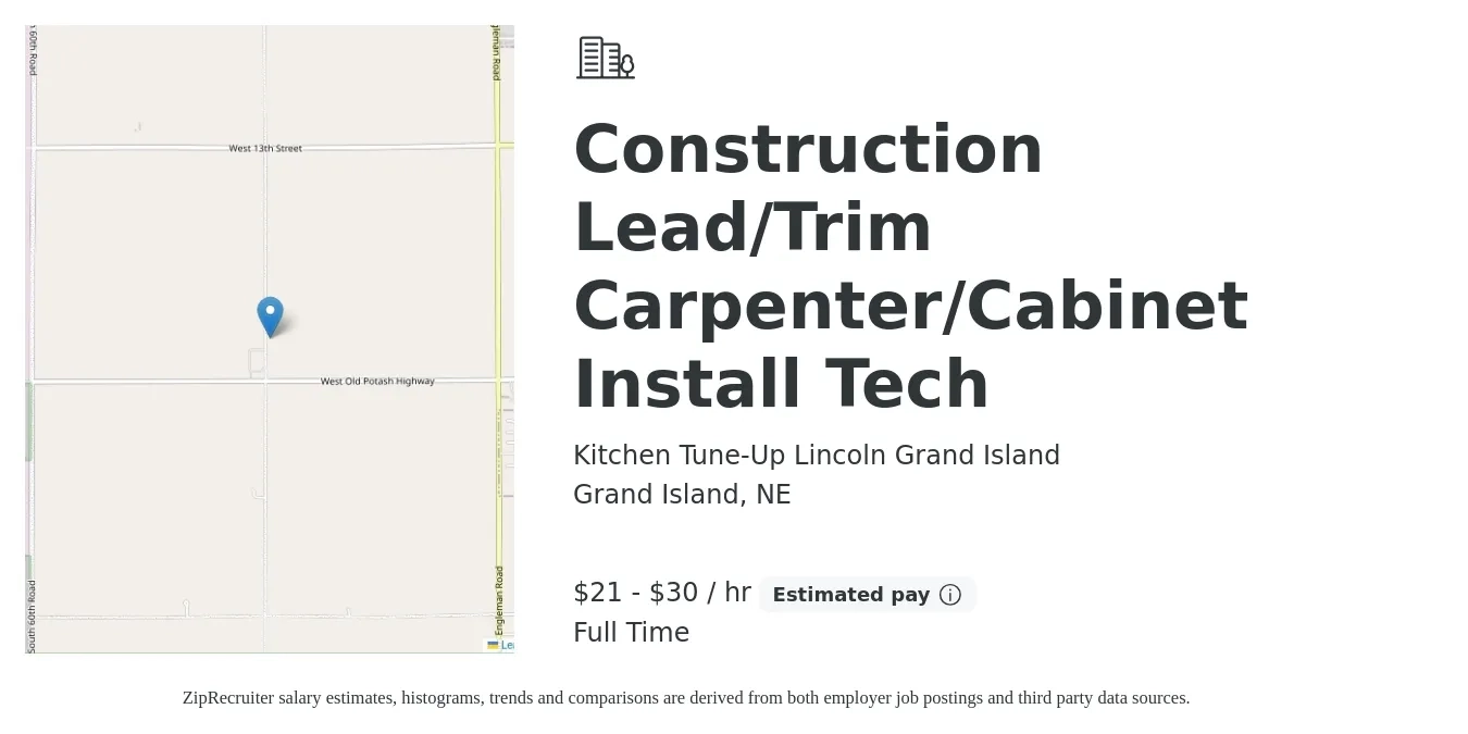 Kitchen Tune-Up Lincoln Grand Island job posting for a Construction Lead/Trim Carpenter/Cabinet Install Tech in Grand Island, NE with a salary of $22 to $32 Hourly with a map of Grand Island location.