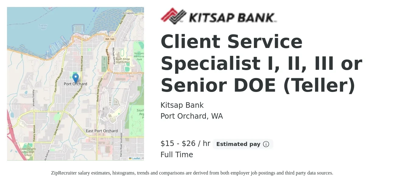 Kitsap Bank job posting for a Client Service Specialist I, II, III or Senior DOE (Teller) in Port Orchard, WA with a salary of $16 to $28 Hourly with a map of Port Orchard location.