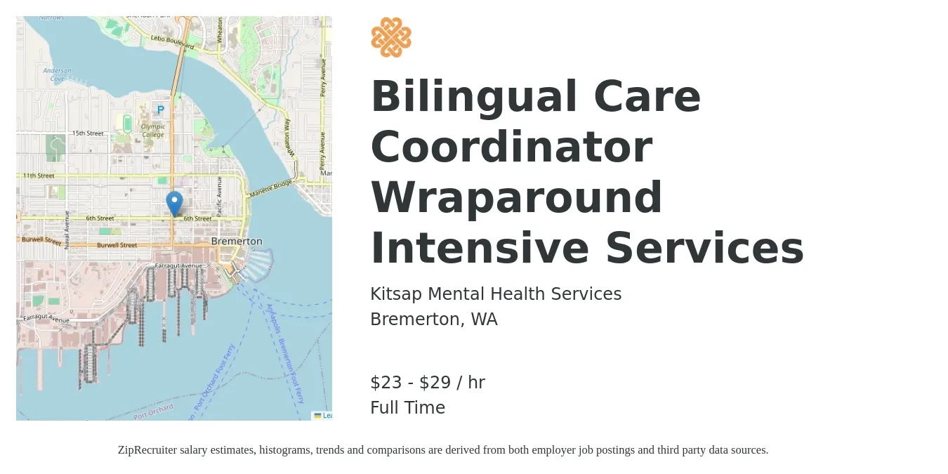 Kitsap Mental Health Services (KMHS) job posting for a Bilingual Care Coordinator Wraparound Intensive Services in Bremerton, WA with a salary of $25 to $31 Hourly with a map of Bremerton location.