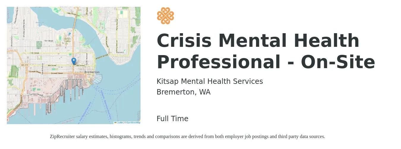 Kitsap Mental Health Services job posting for a Crisis Mental Health Professional - On-Site in Bremerton, WA with a salary of $53,600 to $69,900 Yearly with a map of Bremerton location.