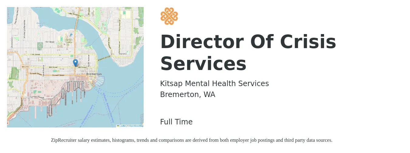 Kitsap Mental Health Services job posting for a Director Of Crisis Services in Bremerton, WA with a salary of $63,100 to $115,700 Yearly with a map of Bremerton location.