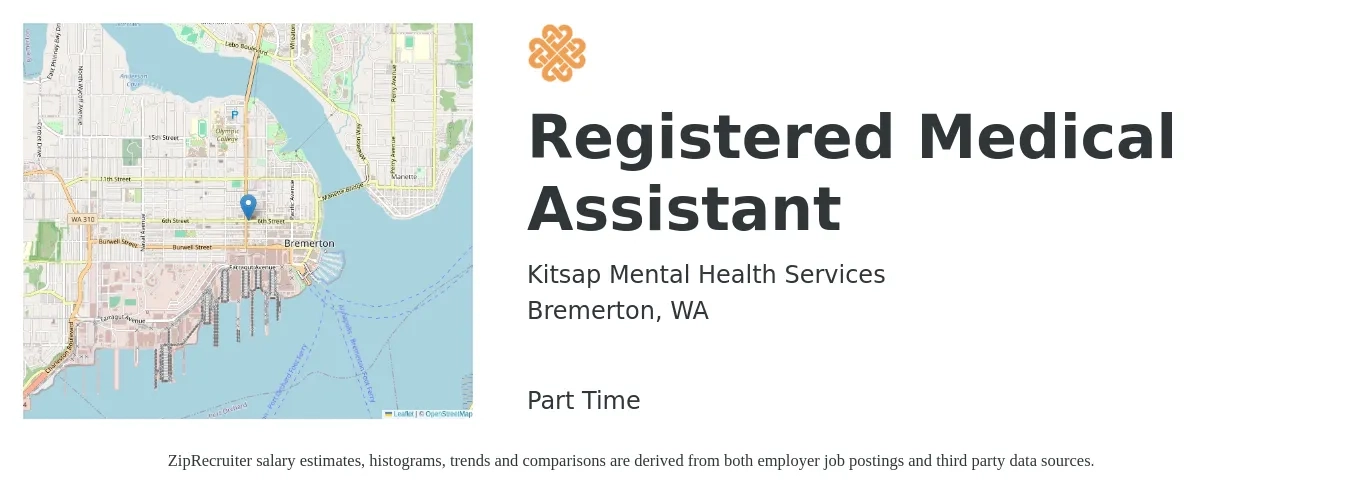 Kitsap Mental Health Services job posting for a Registered Medical Assistant in Bremerton, WA with a salary of $18 to $22 Hourly with a map of Bremerton location.